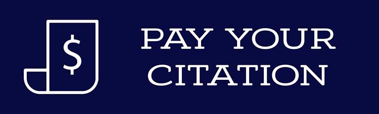 Click here to pay your citation online. Please note that you will be redirected to a third-party site.